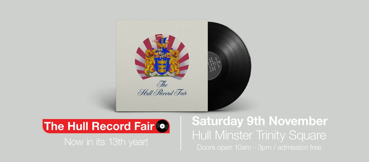 The Hull Record Fair Saturday 9th November 2024