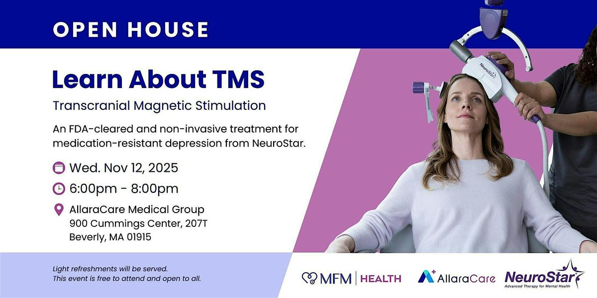 TMS Open House: Discover a New Treatment for Depression