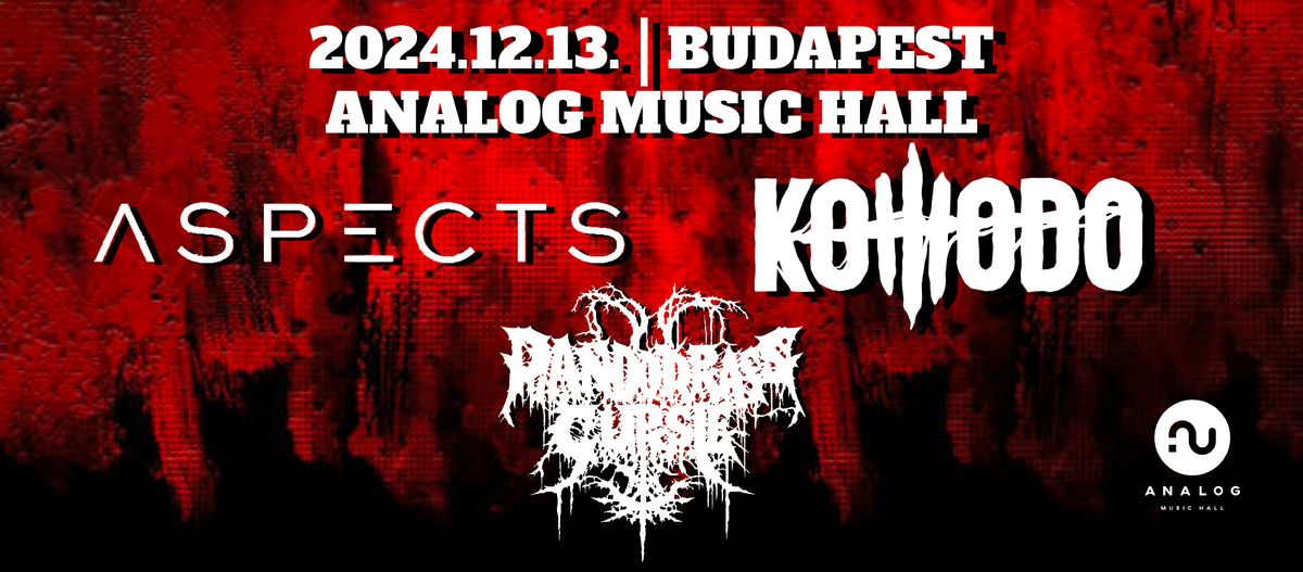 ASPECTS x KOMODO x PANDORA'S CURSE @ ANALOG MUSIC HALL