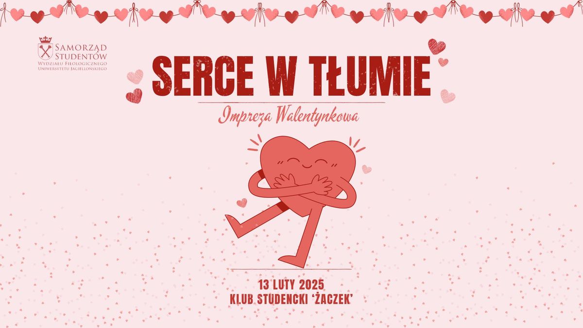 SERCE W T\u0141UMIE- impreza walentynkowa