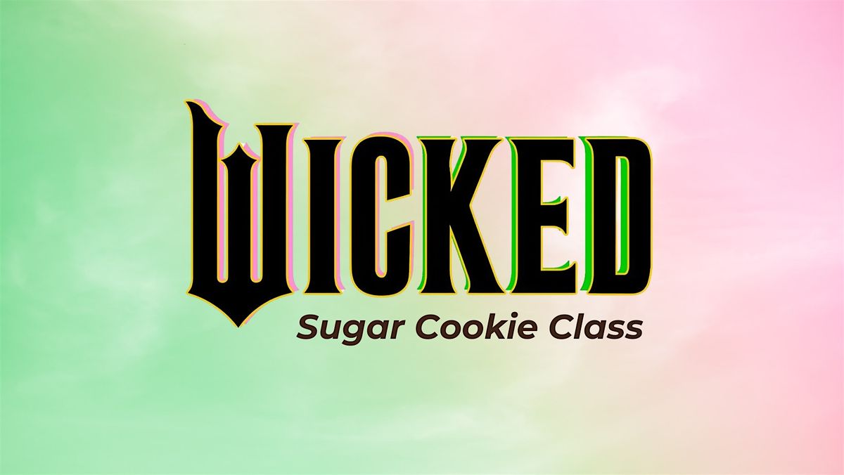 Wicked, Sugar Cookie Decorating Class (BYOB)