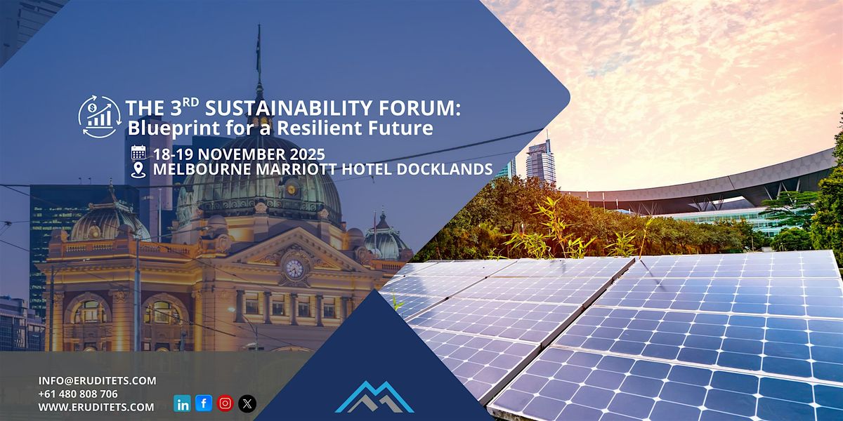 The 3rd Sustainability Forum: Blueprint for a Resilient Future