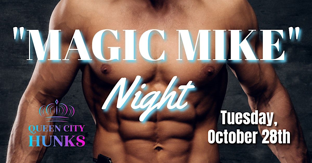 "MAGIC MIKE" Night Cleveland, OH (10\/28\/2025)
