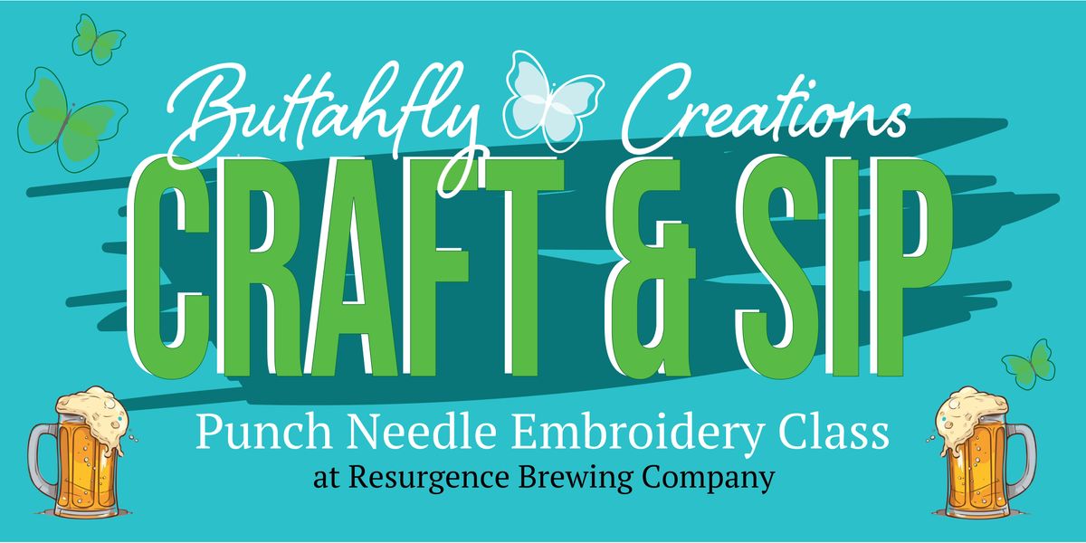 Craft & Sip: Punch Needle Embroidery