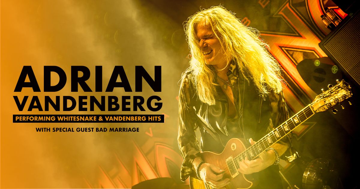 Adrian Vandenberg: Performing Whitesnake & Vandenberg Hits