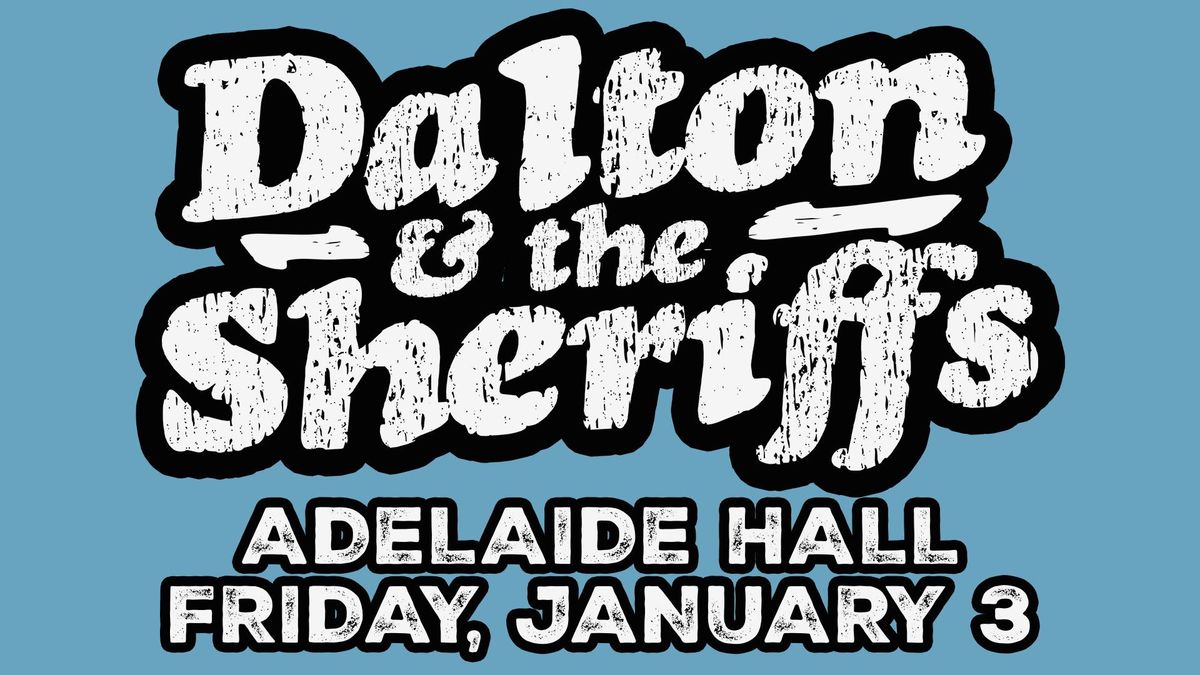 Dalton & the Sheriffs - We Keep Rolling Tour (Toronto)