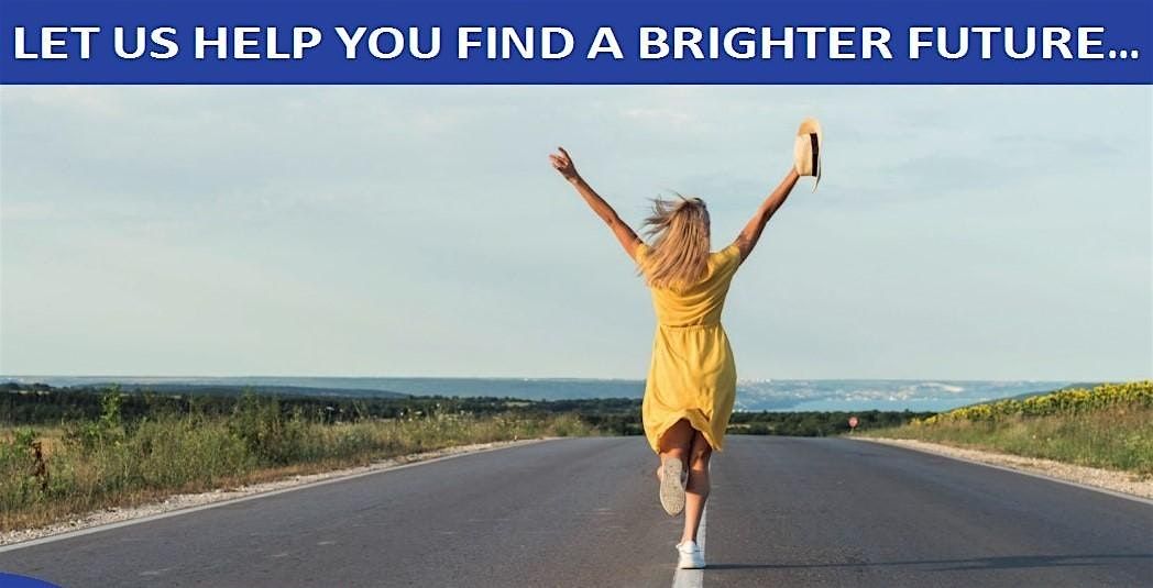 Help and Advice for a Better Life - Let us help you find a brighter future