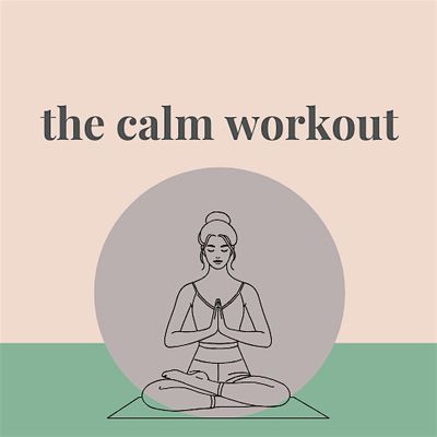 The Calm Workout