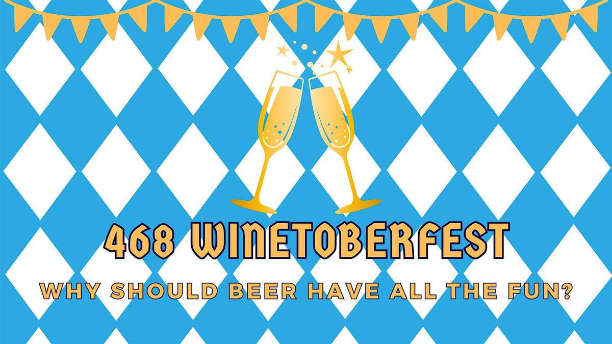 468 Winetoberfest - Prost & Pinot