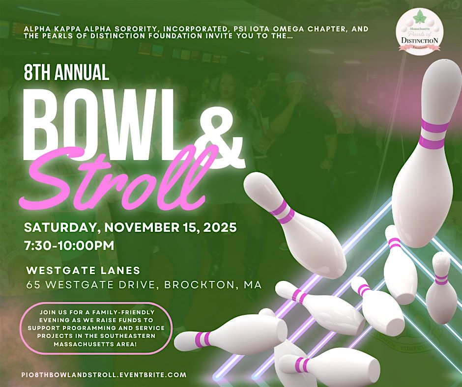 8th Annual Bowl and Stroll Fundraiser
