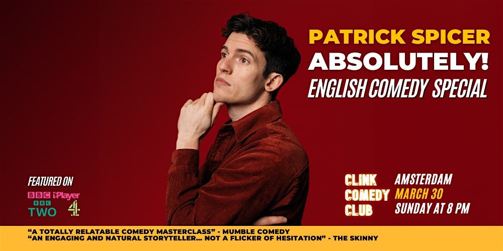 Patrick Spicer - Absolutely - Live from Amsterdam! Clink Comedy Club