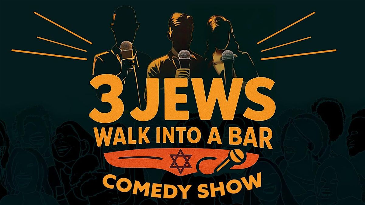 Three Jews Walk Into A Bar