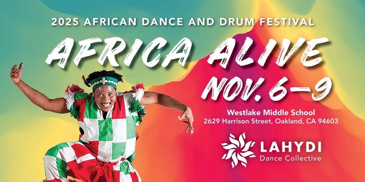 Africa Alive, Dance and Drum Festival