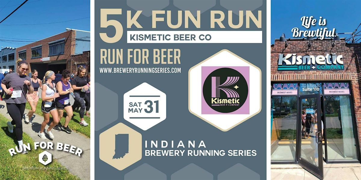 5k Beer Run x Kismetic Beer Co(21+) | 2025 Indiana Brewery Running Series