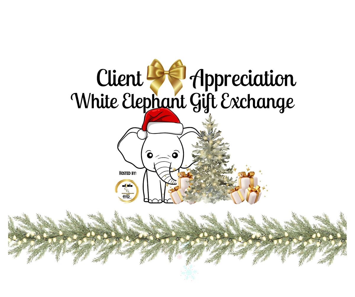 Client appreciation - white elephant gift exchange