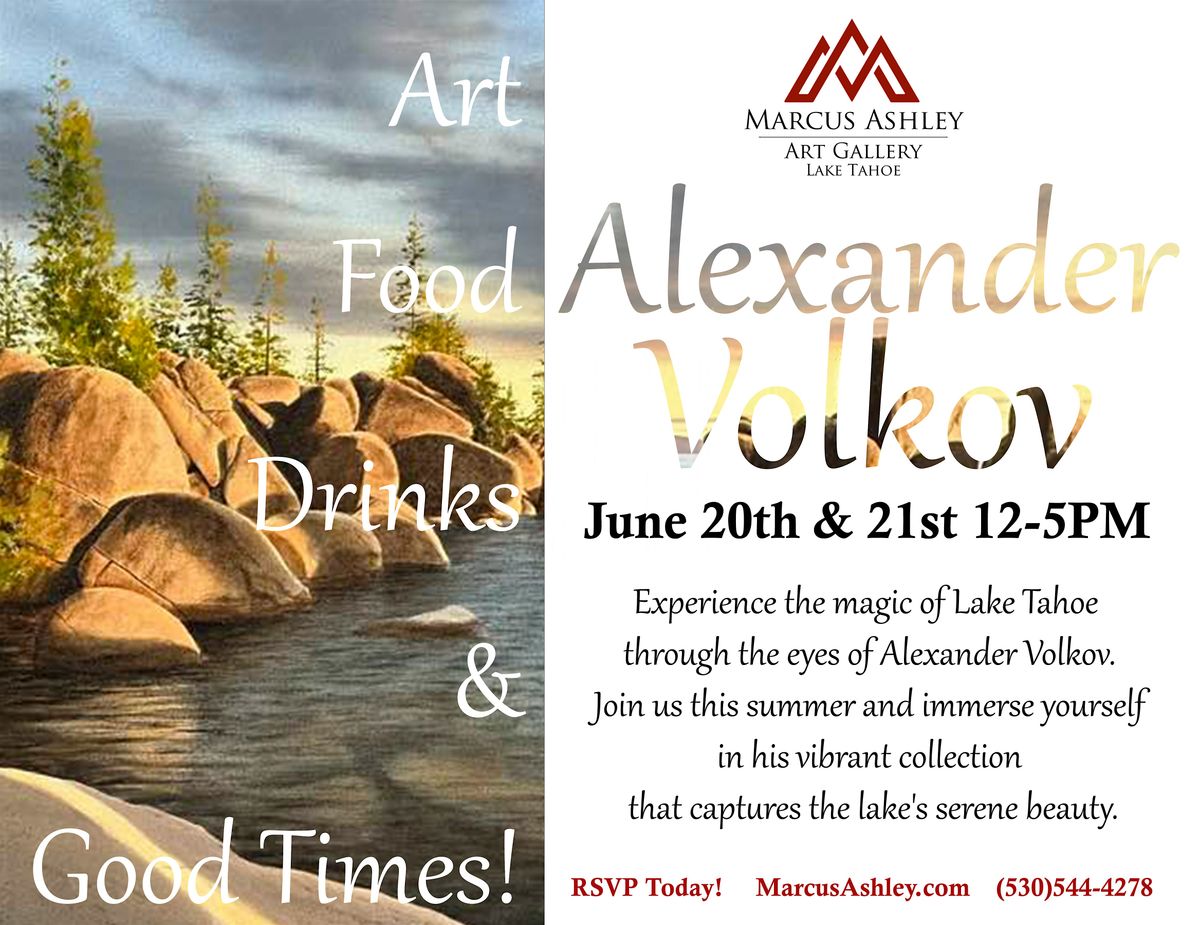 Meet the Artist ~ Alexander Volkov ~June 20th -21st