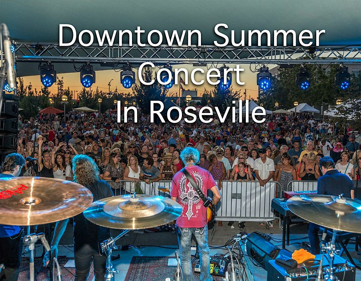 Dating Mixer & Downtown Summer Concert \/ Journey Revisit - Roseville - 7pm