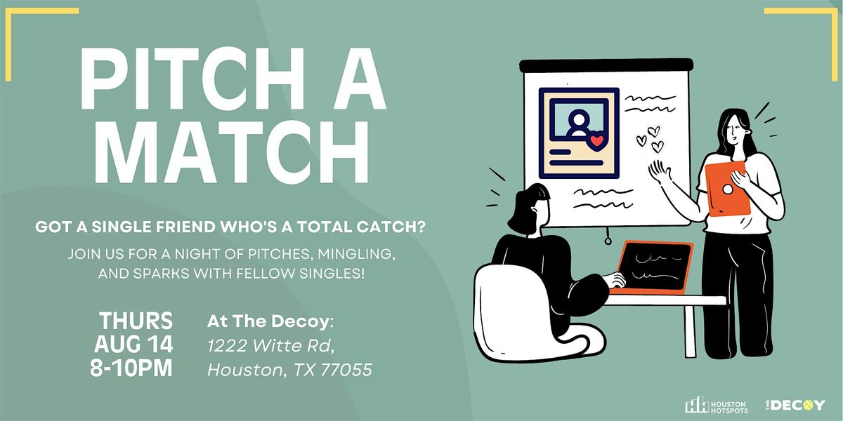 Pitch A Match at The Decoy