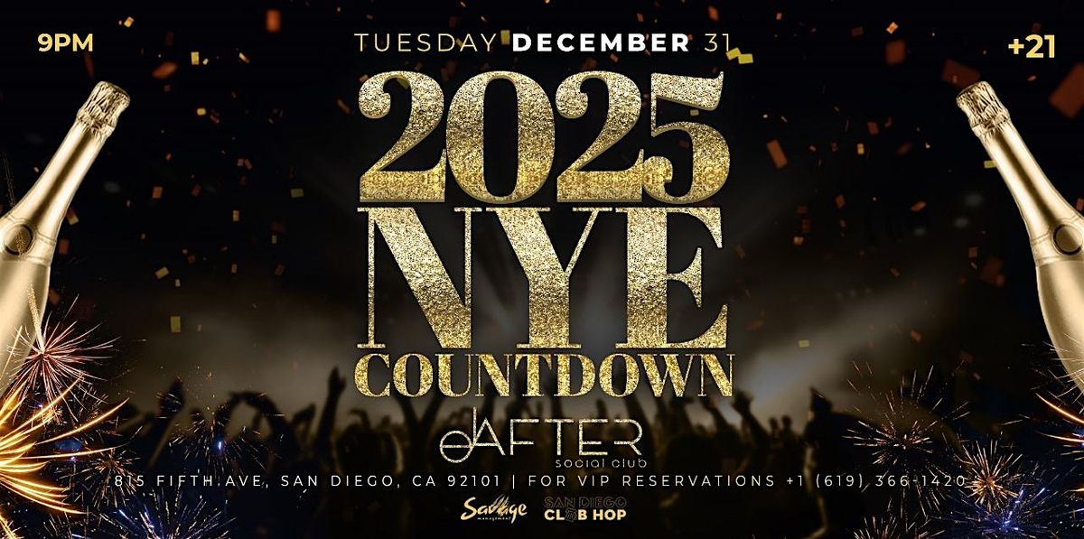 New Years Eve Party Countdown to 2025 @ El After Social Club