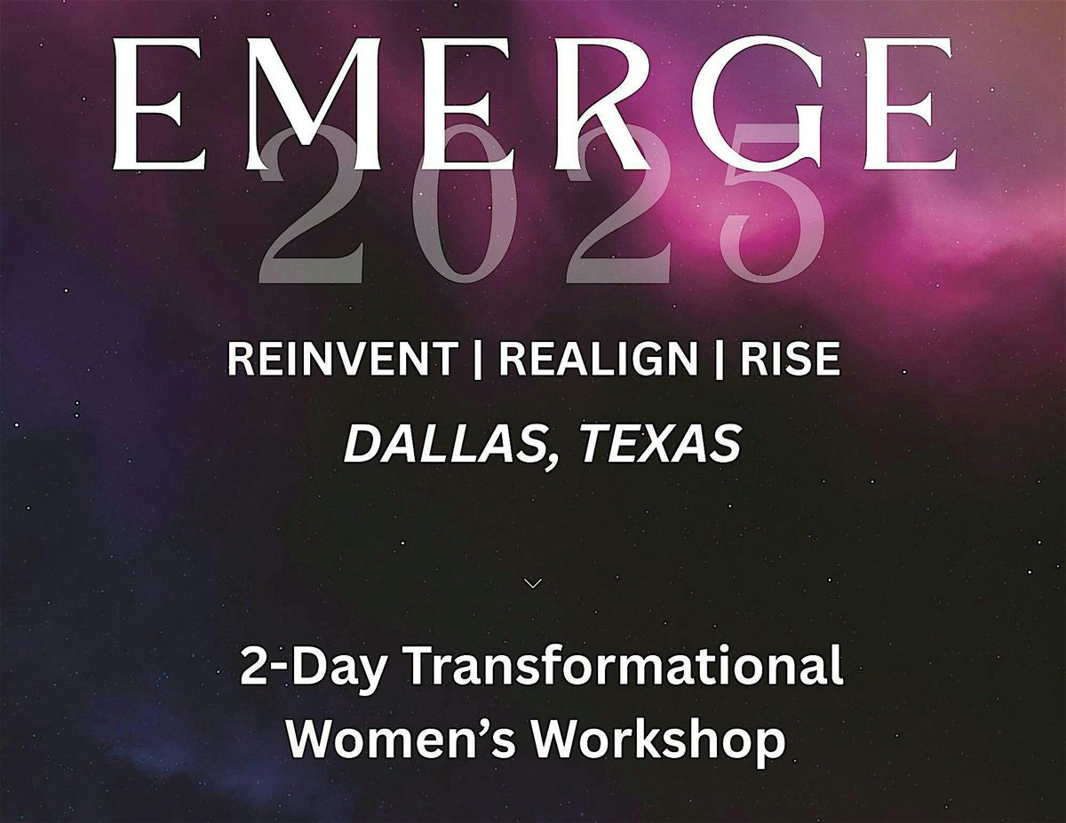 EMERGE 2025: REINVENT | REALIGN | RISE