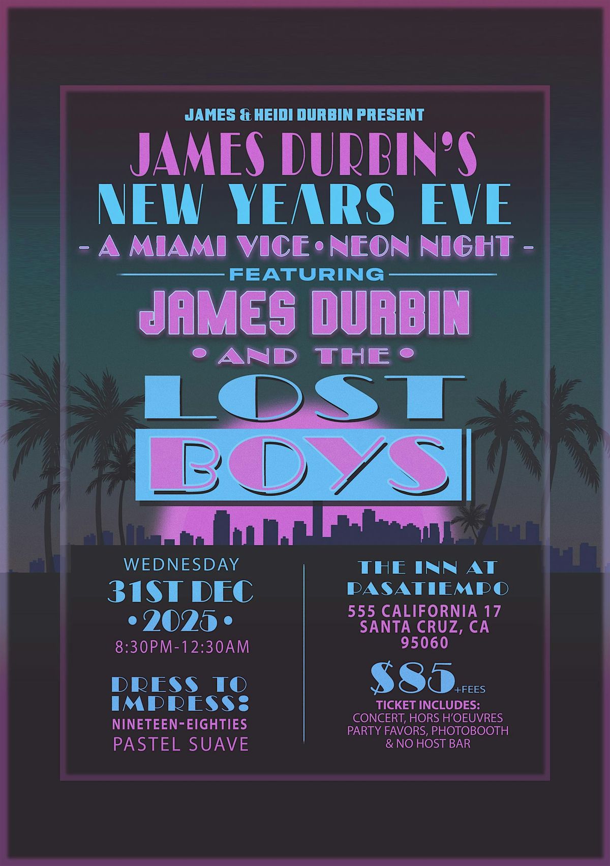 James Durbin's New Years Eve with The Lost Boys - A Miami Vice Neon Night