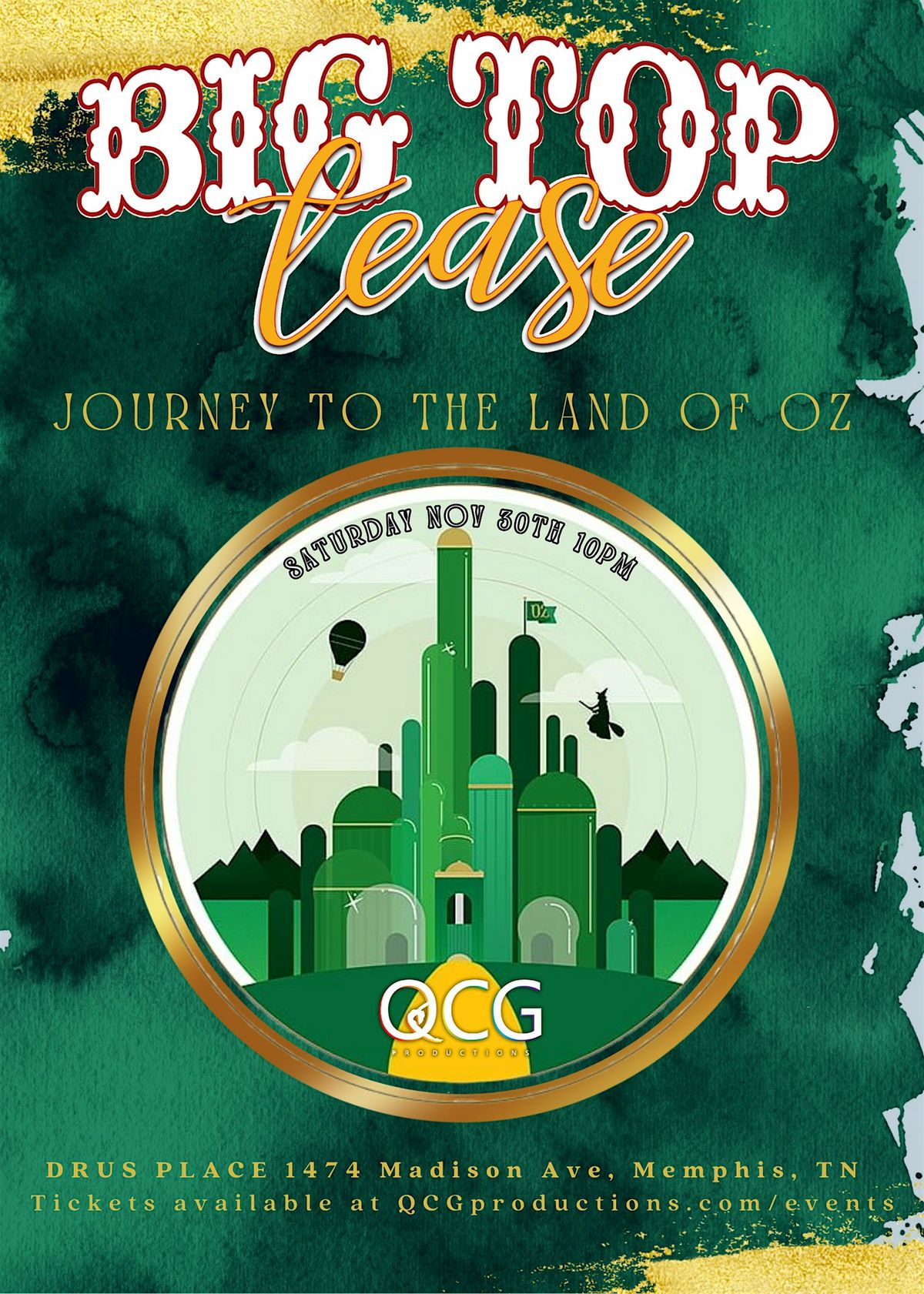 Big Top Tease:  Journey to the Land of Oz