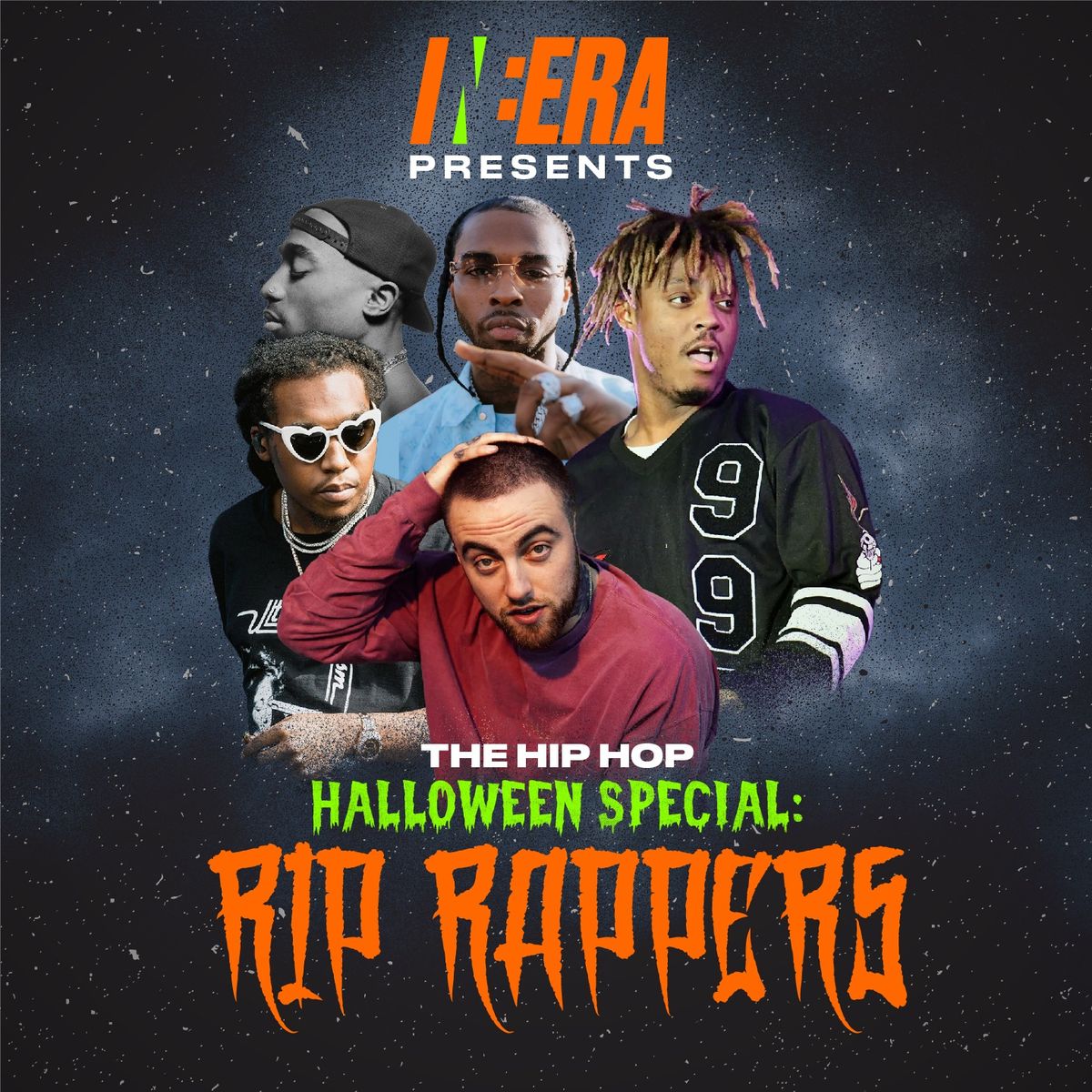 IN:ERA - RIP RAPPERS (Halloween Special) ?