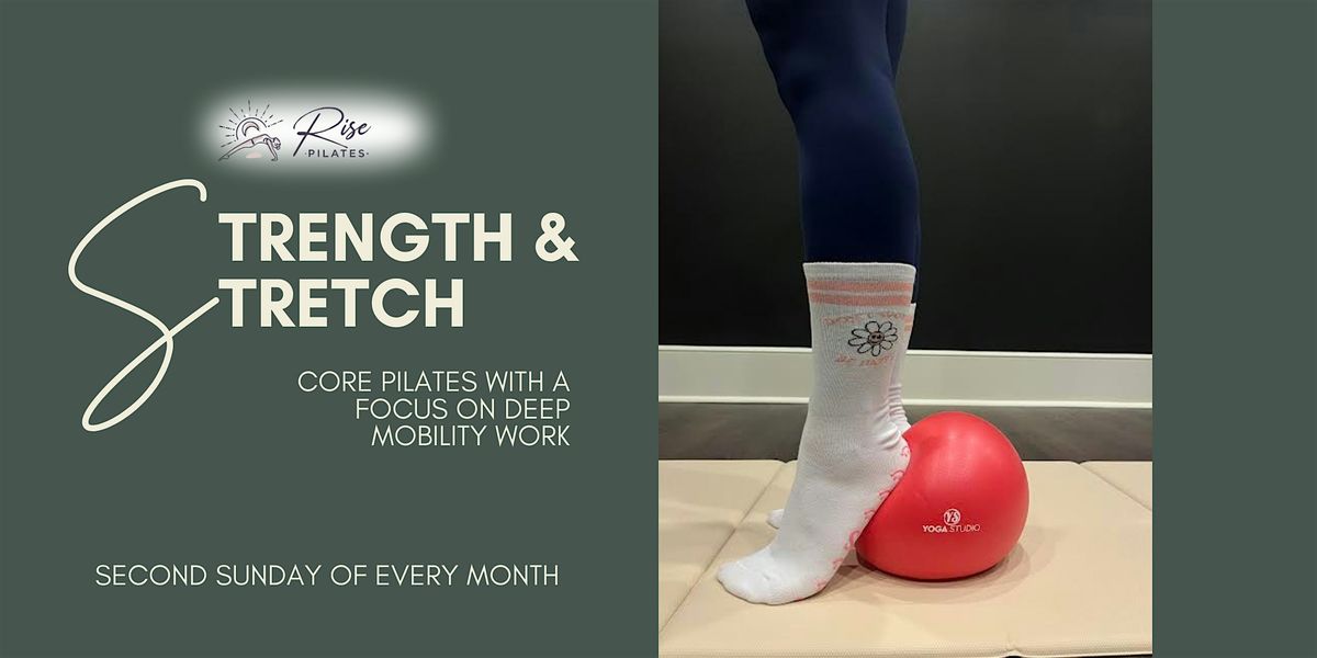 Strength & Stretch with Rise Pilates
