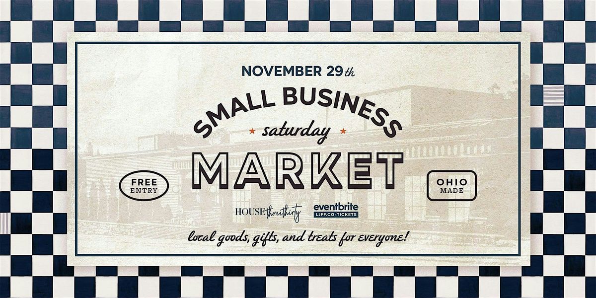 Small Business Saturday Market at House Three Thirty