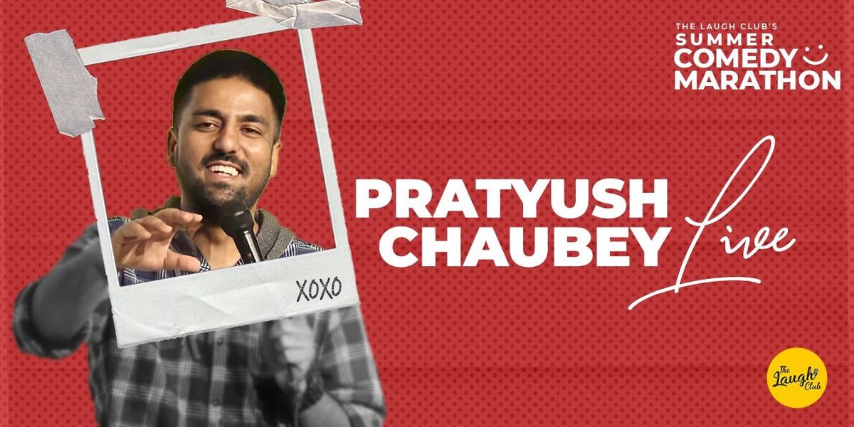 Pratyush Chaubey Live