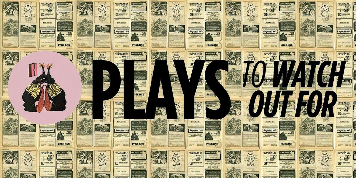 Plays to Watch Out For