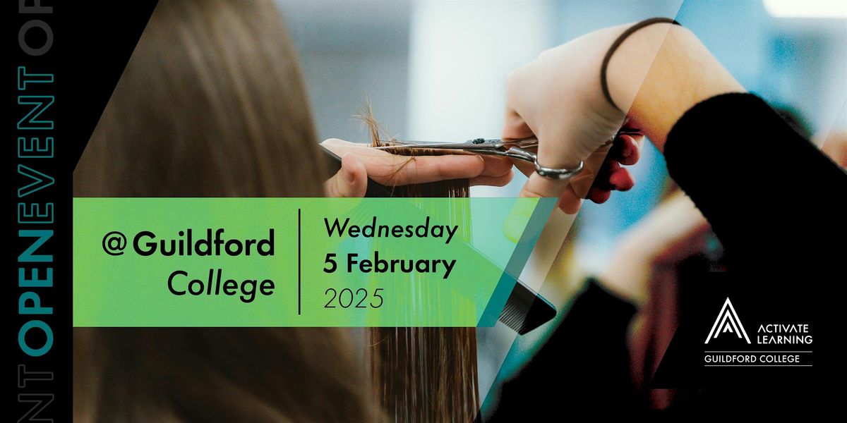 Guildford College February Open Event