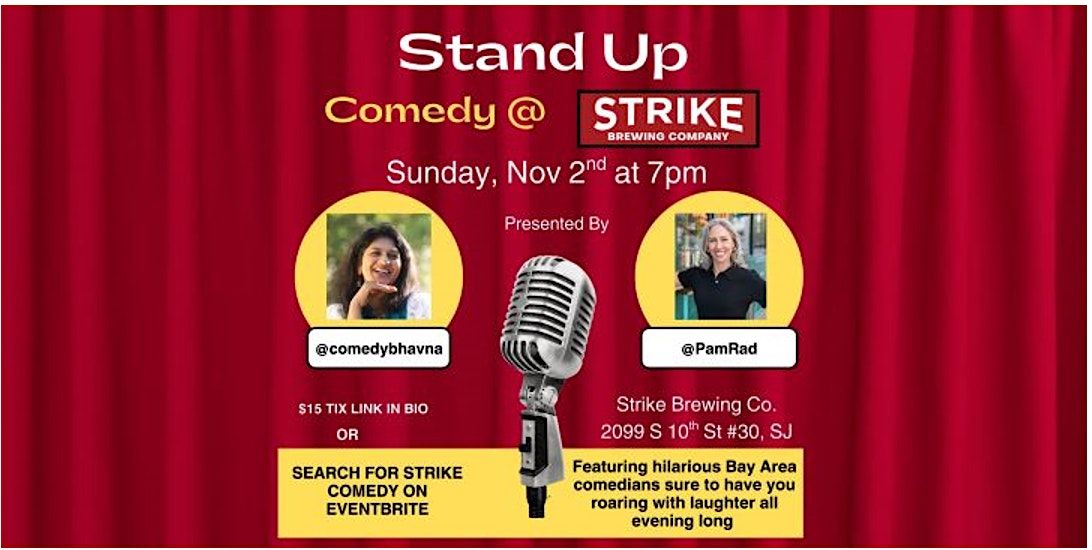 Standup Comedy  at Strike Brewing, SJ