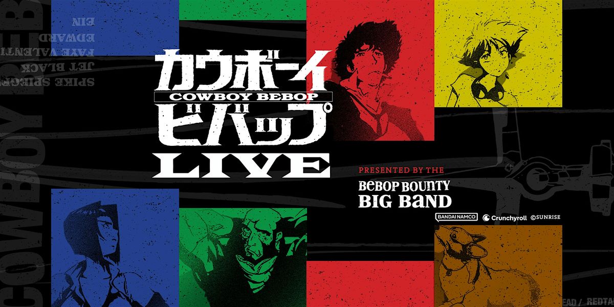 Cowboy Bebop LIVE