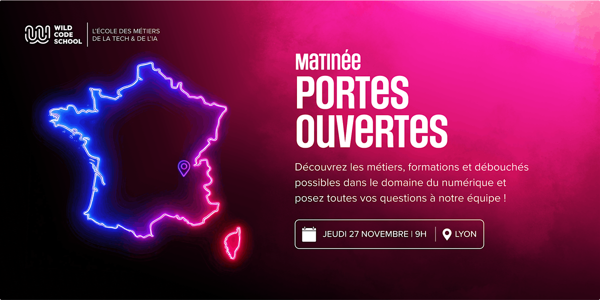 Matin\u00e9e porte ouvertes Lyon : D\u00e9couvrez les m\u00e9tiers tech
