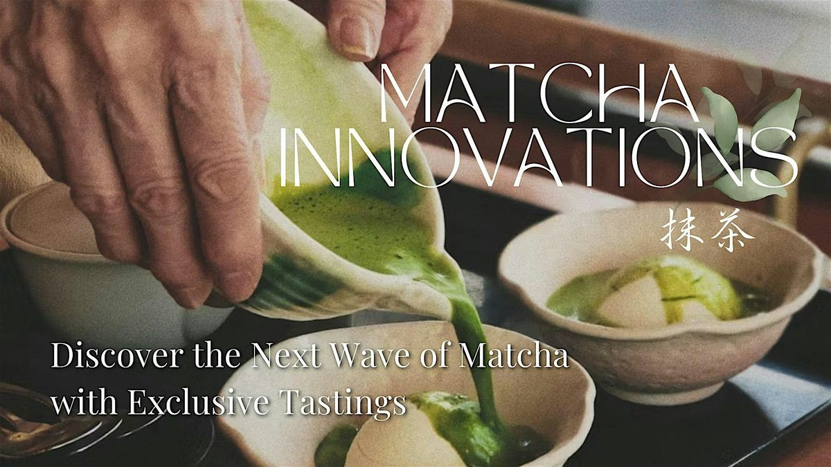 Matcha Innovations