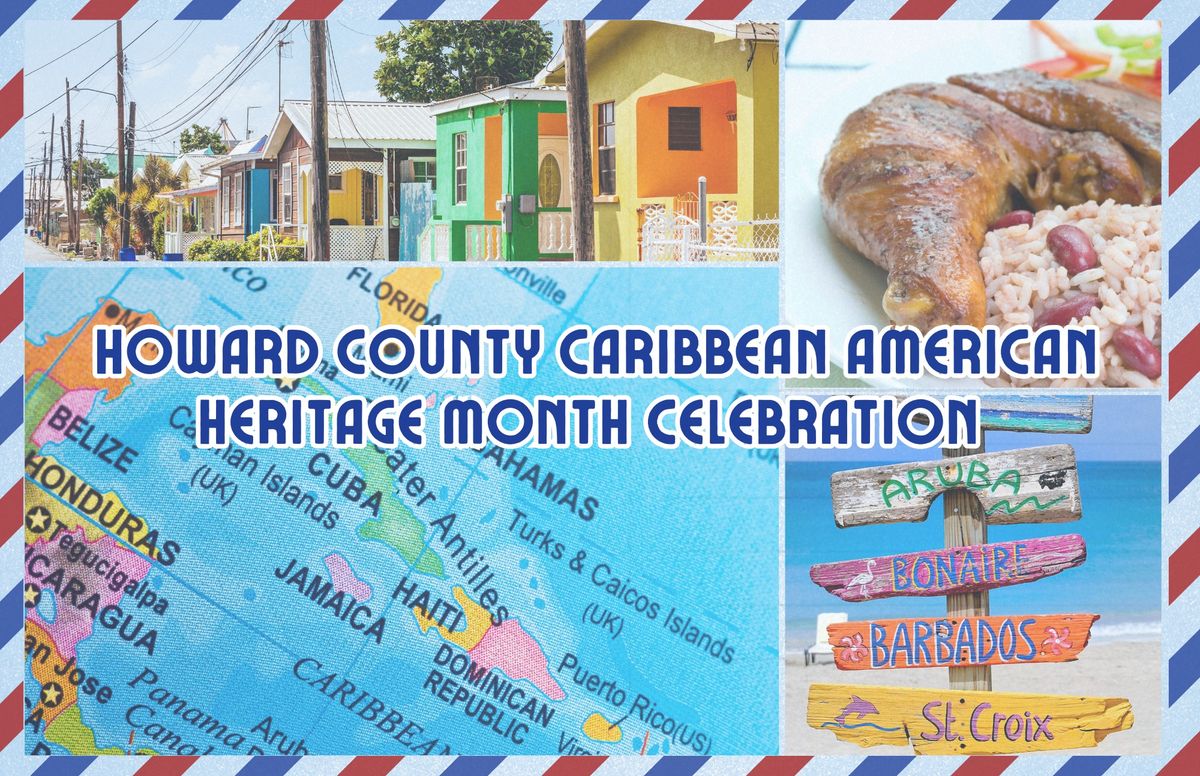 Howard County Caribbean American Heritage Month Celebration
