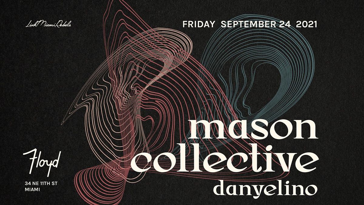 Mason Collective @ Floyd