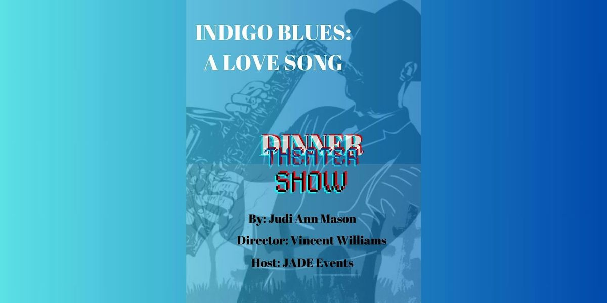 INDIGO BLUES: A LOVE STORY 