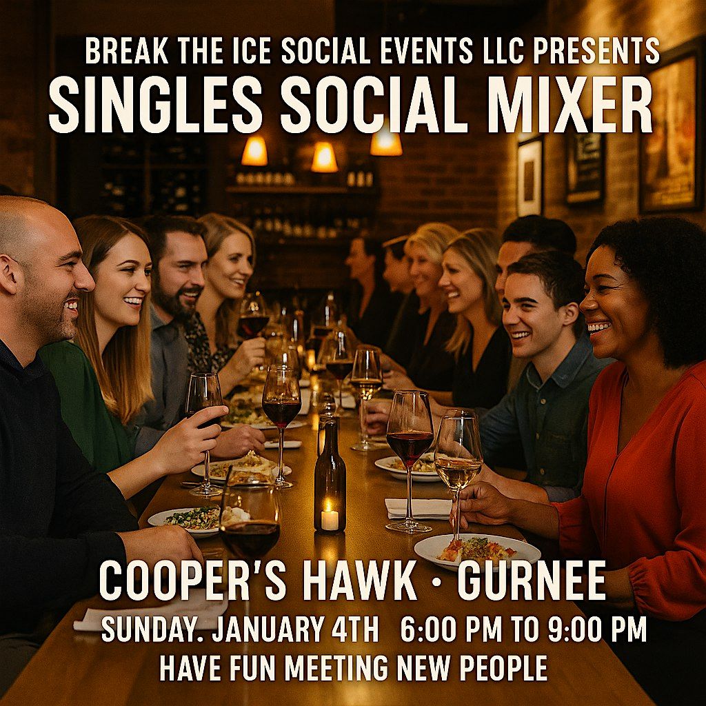 Singles Social Mixer Gurnee, IL Cooper's Hawk