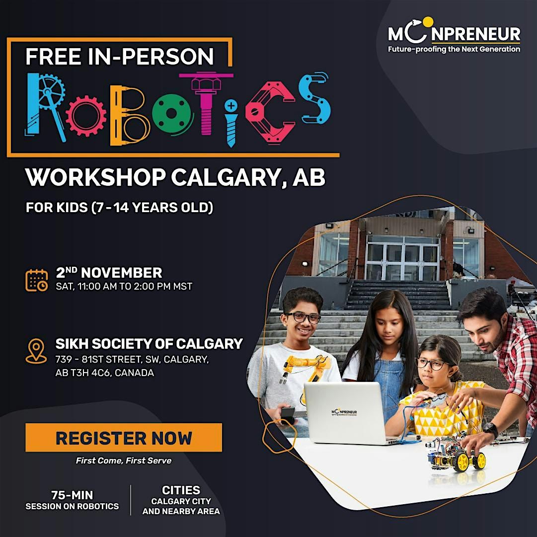 Free Robotics Workshop For Kids at Calgary, AB (7-14 yrs)