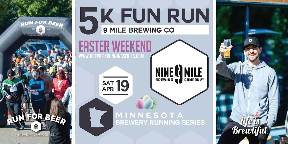 Easter Weekend 5k x 9 Mile Brewing Co| 2025 MN Brewery Running Series