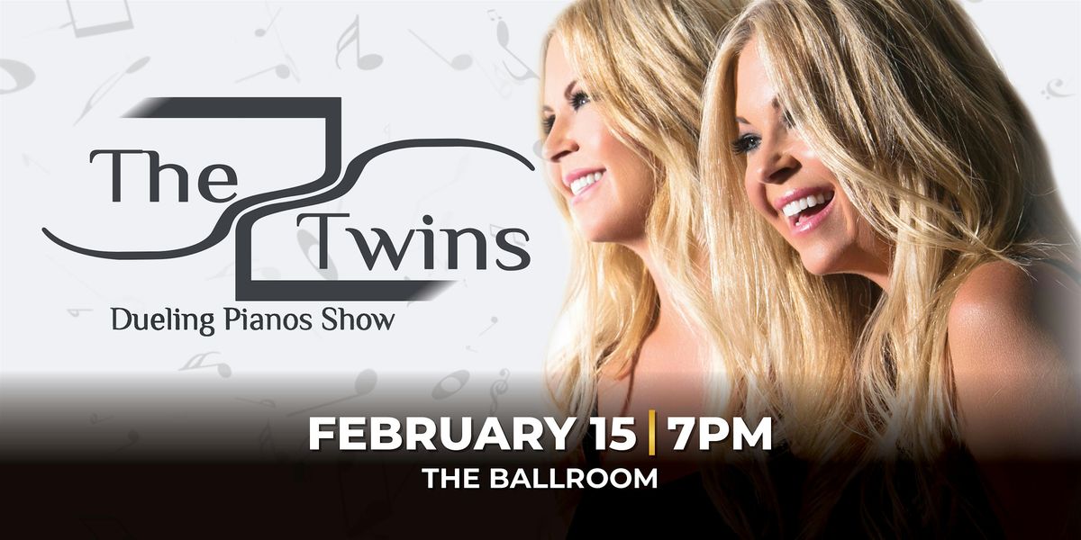 The Twins Dueling Pianos Show