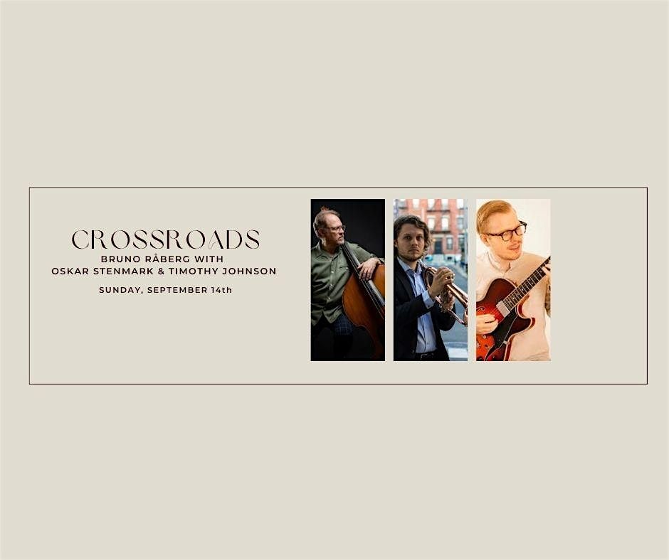 Crossroads: R\u00e5berg, Johnson & Stenmark