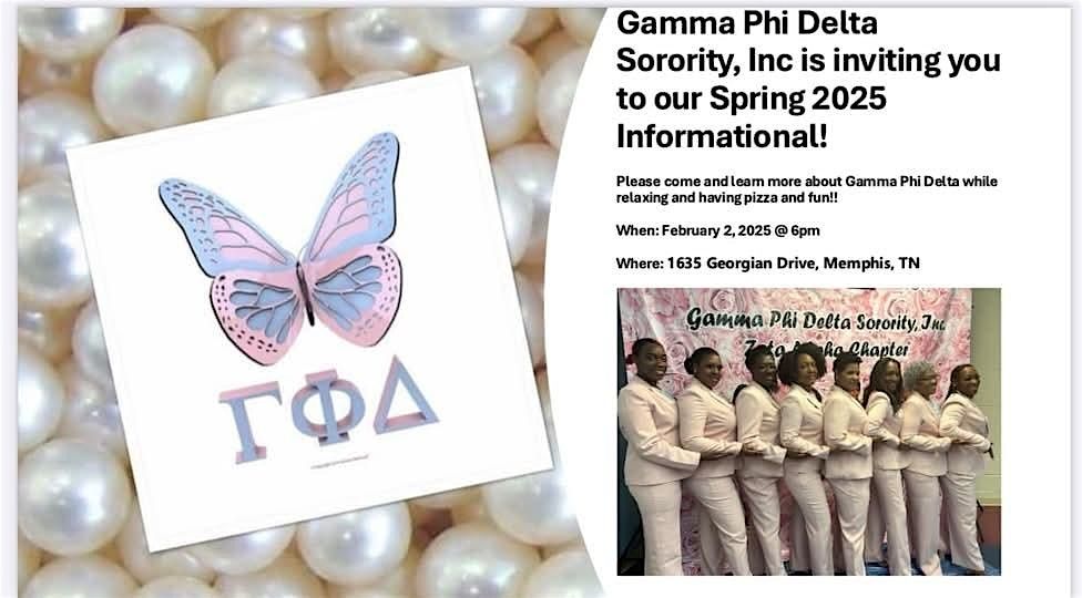 Gamma Phi Delta Sorority, Inc Spring 2025 Informational