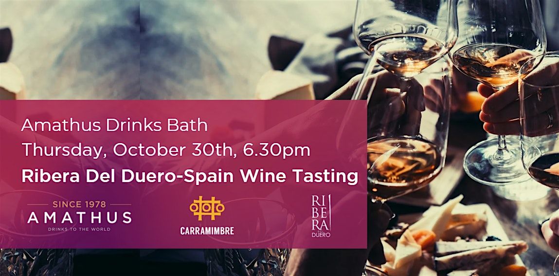 Ribera Del Duero - Spanish Wine Tasting with Carramimbre | Amathus Bath