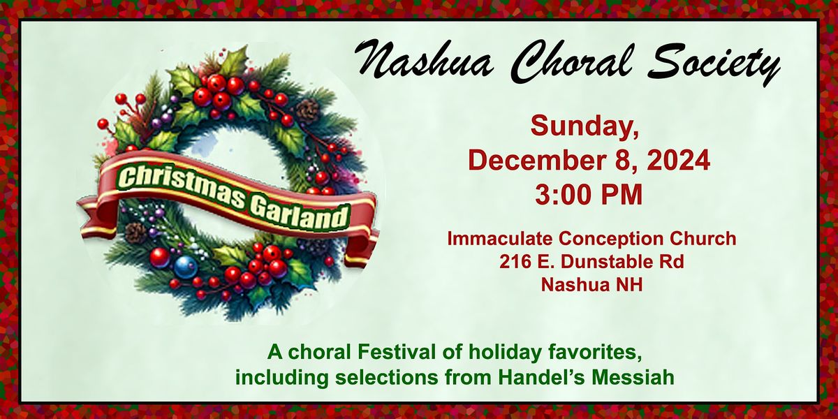 Nashua Choral Society presents holiday concert 'Christmas Garland'