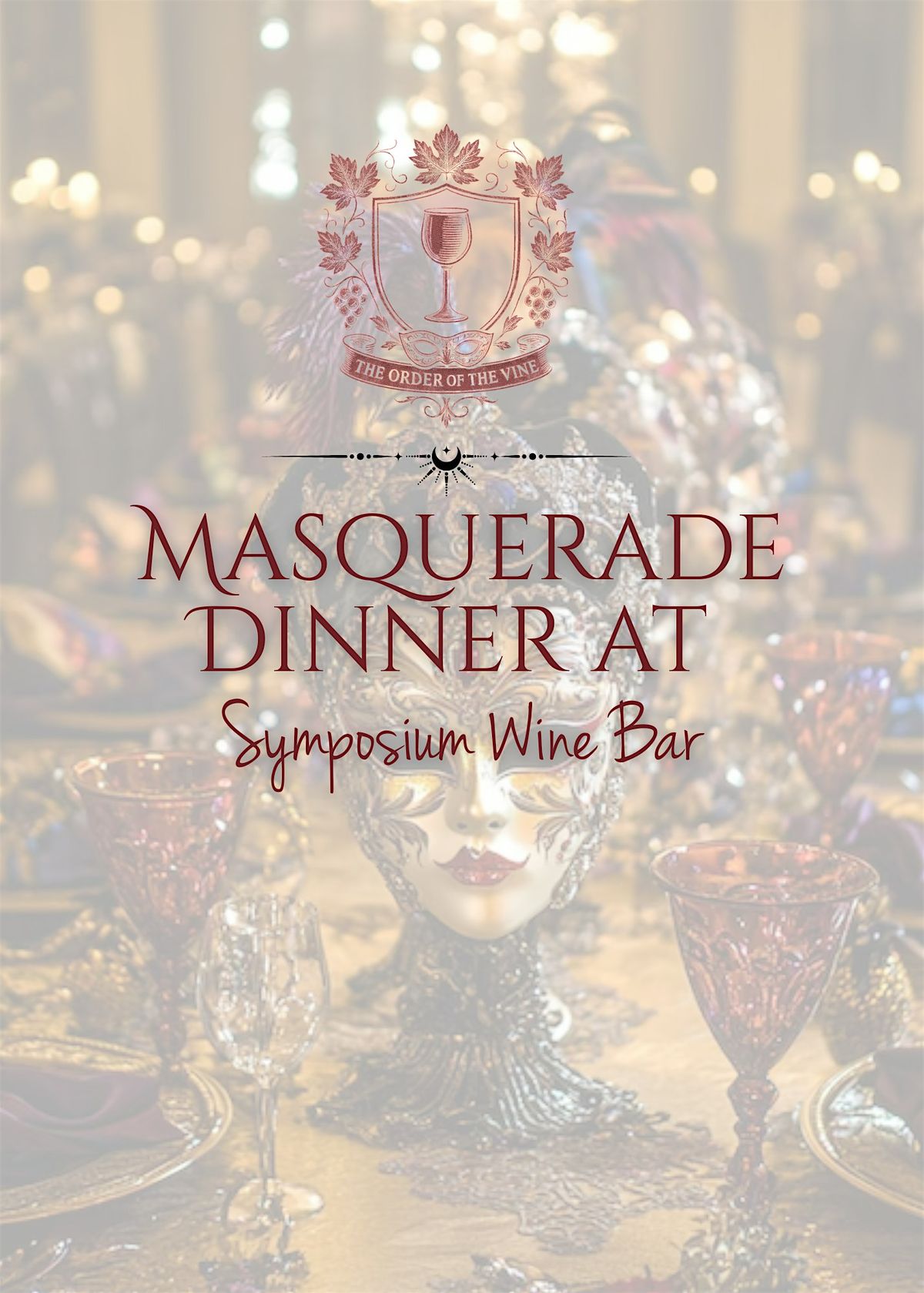 Masquerade Dinner at Symposium Wine Bar