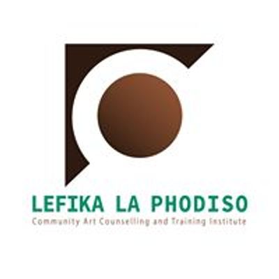 Lefika La Phodiso - Community Art Counselling & Training Institute