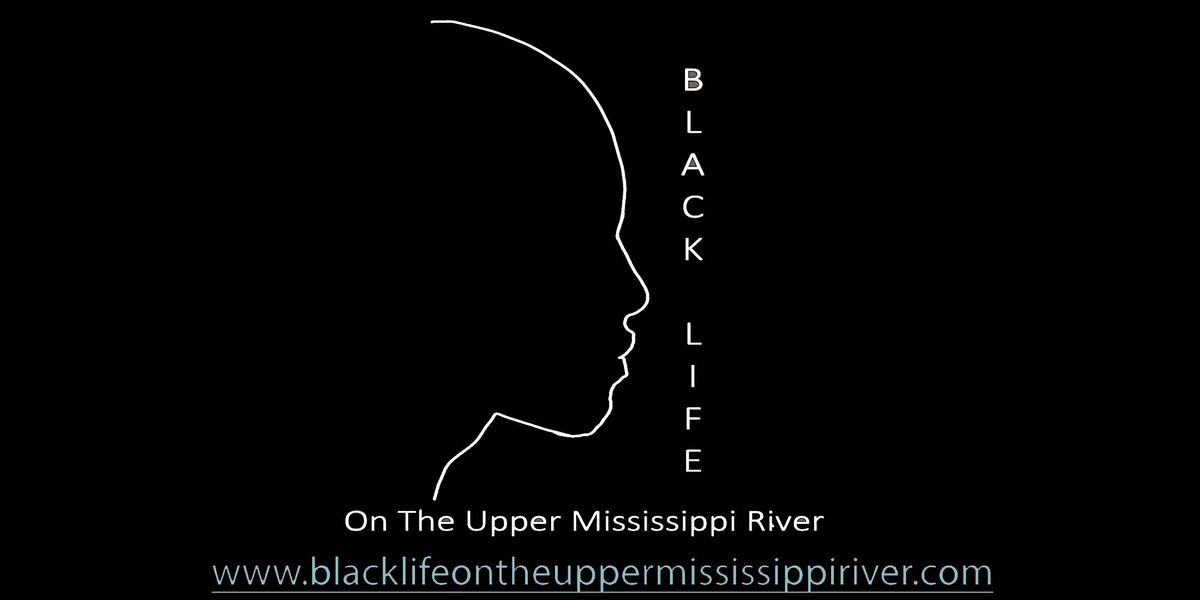 Black Life On The Upper Mississippi River